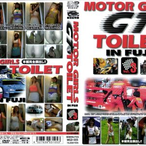 ＭＯＴＯＲ　ＧＩＲＬＳ　ＧＴ　ＴＯＩＬＥＴ　ＩＮ　ＦＵＪＩ ｖｏｌ.３